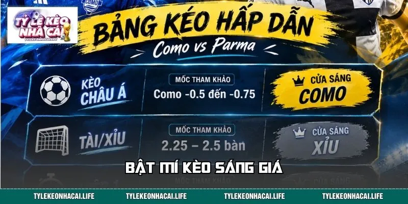 Bật mí kèo sáng giá trong trận bóng Como vs Parma